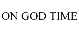 on god time