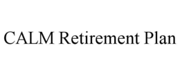 calm retirement plan