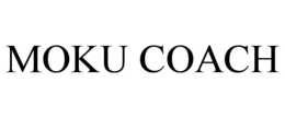 moku coach