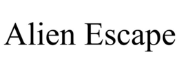 alien escape