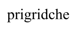 prigridche