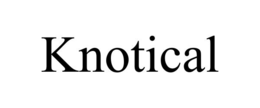 knotical