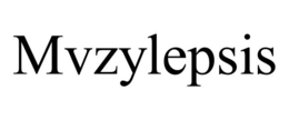mvzylepsis