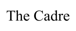 the cadre