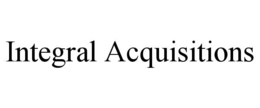 integral acquisitions
