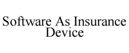 software as insurance device
