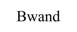bwand