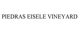 piedras eisele vineyard