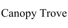 canopy trove
