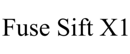 fuse sift x1