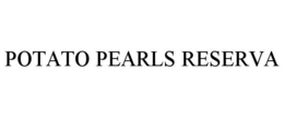 potato pearls reserva