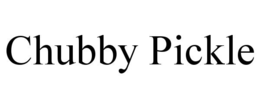chubby pickle