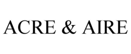 acre & aire