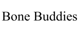 bone buddies