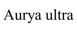 aurya ultra