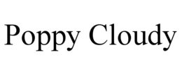 poppy cloudy