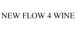 new flow 4 wine
