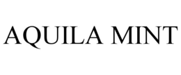 aquila mint