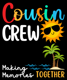 cousin crew making memories together