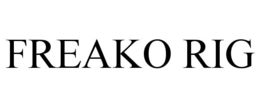 freako rig
