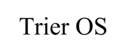 trier os