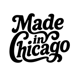 made in chicago
