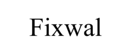 fixwal