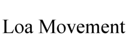 loa movement