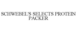 schwebel's selects protein packer