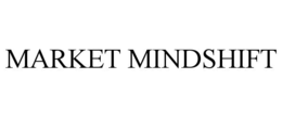 market mindshift