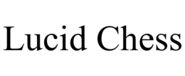 lucid chess