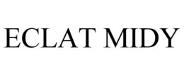 eclat midy