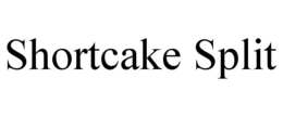 shortcake split