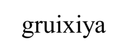 gruixiya