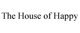the house of happy