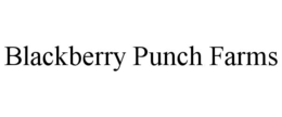 blackberry punch farms