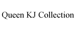 queen kj collection
