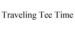 traveling tee time