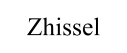 zhissel