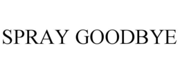 spray goodbye