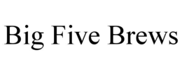 big five brews