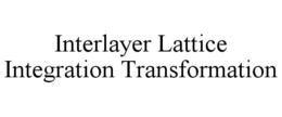 interlayer lattice integration transformation