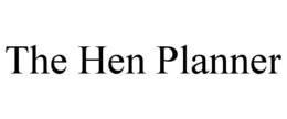 the hen planner