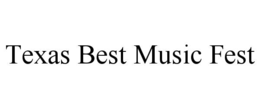 texas best music fest