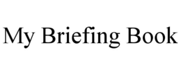 my briefing book