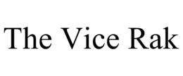 the vice rak