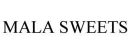 mala sweets
