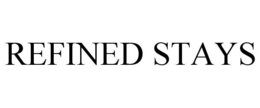 refined stays
