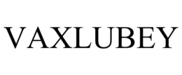 vaxlubey