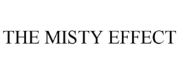 the misty effect